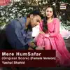 Yashal Shahid - Mere Humsafar (Original Score) [Female Version] - Single