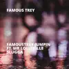 Famous Trey - Jumpin (feat. Mr Louisville Slugga) - Single